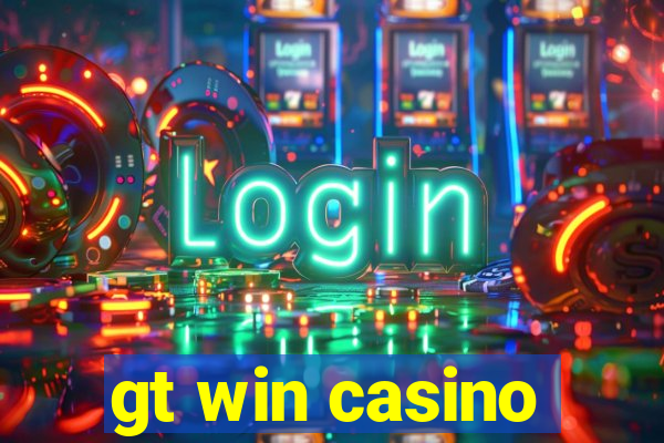 gt win casino